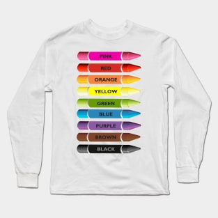 Bright colour crayons pencils. Color names Long Sleeve T-Shirt